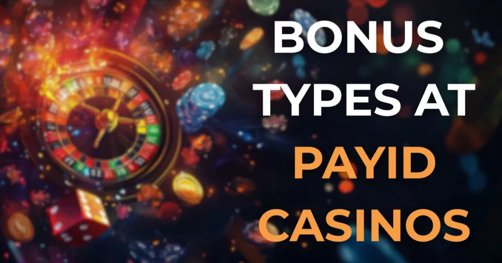 Bonus Types At PayID Casinos