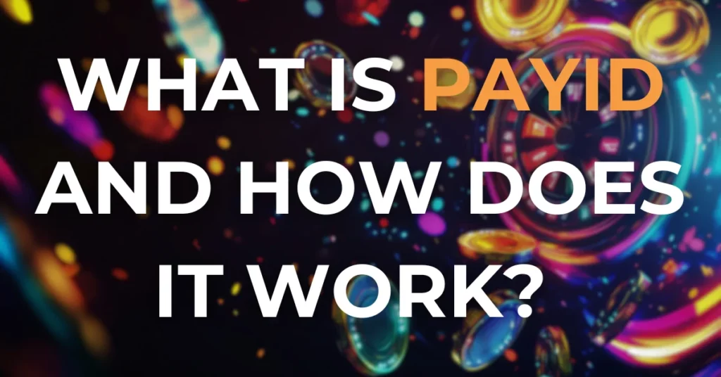 What is PayID and How Does It Work?